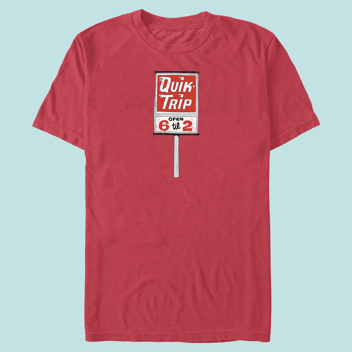 QT Sign Open 6 Til 2 Heavyweight T-Shirt